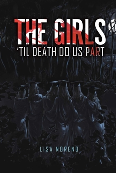 Hardcover The Girls 'Til Death Do Us Part: Volume 1 Book