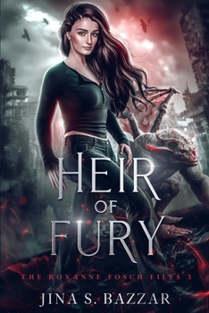 Heir of Fury (The Roxanne Fosch Files)