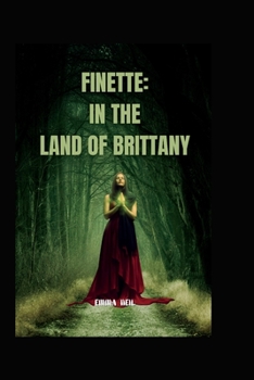 Paperback Finette: In the Land of Brittany Book