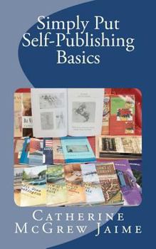 Paperback Simply Put: Self-Publishing Basics Book