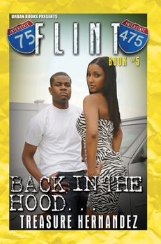 Back to the Hood - Book #5 of the Flint