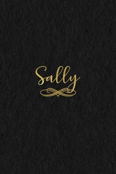 Paperback Sally: Personalized Journal to Write In - Black Gold Custom Name Line Notebook Book