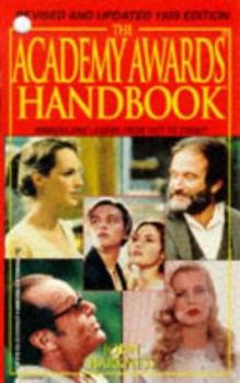 Paperback The 1999 Academy Awards Handbook Book