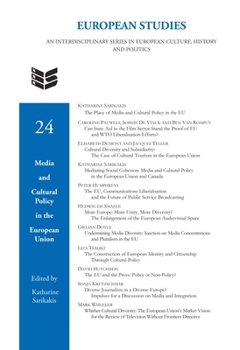 Media and Cultural Policy in the European Union (European Studies)