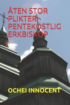 Paperback Åten Stor Plikter Pentekostlig Erkbiskop [Norwegian] Book