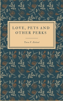Paperback Love, pets and other perks Book