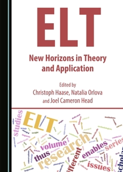 Hardcover ELT: New Horizons in Theory and Application Book