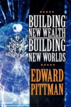 Paperback Building New Wealth & Building New Worlds Book