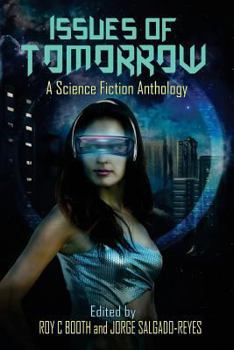 Issues of Tomorrow: A science fiction anthology