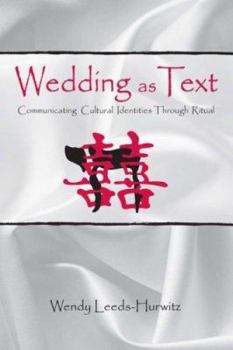 Paperback Wedding as Text: Communicating Cultural Identities Through Ritual Book