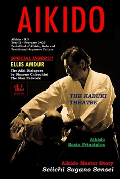 AIKIDO Periodical of Aikido Budo and Traditional Japanese Culture