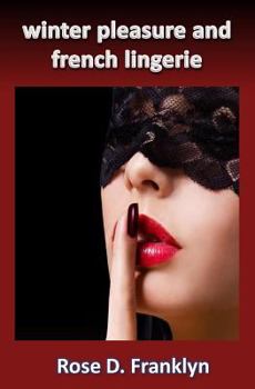 Paperback Winter Pleasure and French Lingerie Book