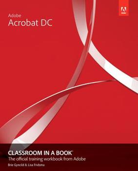 Paperback Adobe Acrobat DC Classroom in a Book