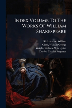 Paperback Index Volume To The Works Of William Shakespeare Book