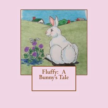 Paperback Fluffy: A Bunny's Tale Book