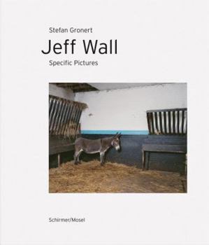 Hardcover Jeff Wall: Specific Pictures Book
