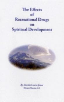 Paperback The Effects of Recreational Drugs on Spiritual Development Book