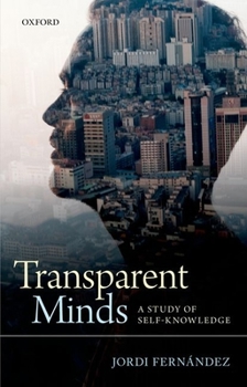 Hardcover Transparent Minds: A Study of Self-Knowledge Book