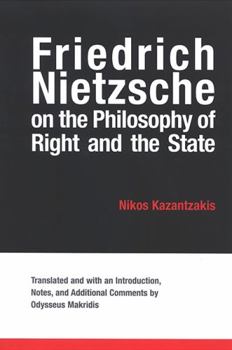 Hardcover Friedrich Nietzsche on the Philosophy of Right and the State Book
