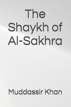 Paperback The Shaykh of Al-Sakhra Book