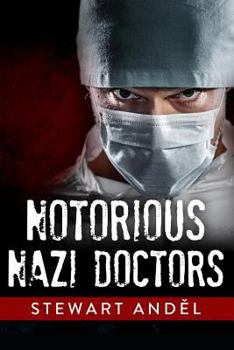 Paperback Notorious Nazi Doctors Book