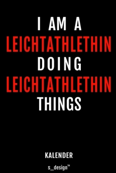 Paperback Kalender f?r Leichtathlethen / Leichtathleth / Leichtathlethin: Immerw?hrender Kalender / 365 Tage Tagebuch / Journal [3 Tage pro Seite] f?r Notizen, [German] Book