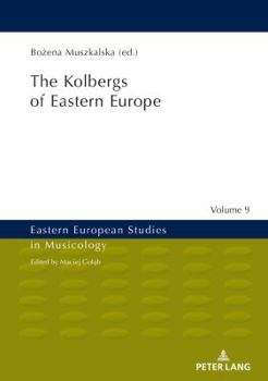 Hardcover The Kolbergs of Eastern Europe Book