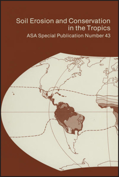 Misc. Soil Erosion and Conservation in the Tropics Book