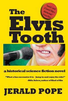 Paperback The Elvis Tooth: a novel of Black Mountain, NC Book