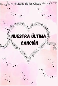 Paperback Nuestra Última Canción [Spanish] Book