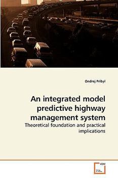 Paperback An integrated model predictive highway management system Book