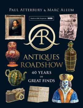 Hardcover Antiques Roadshow: 40 Years of Great Finds Book