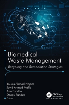Hardcover Biomedical Waste Management: Recycling and Remediation Strategies Book