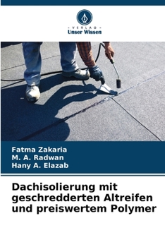 Paperback Dachisolierung mit geschredderten Altreifen und preiswertem Polymer [German] Book