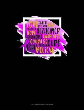 Paperback Alzheimers Awareness Support: Calligraphy Practice Paper Book