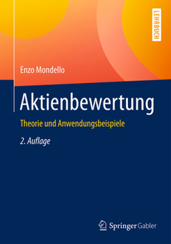 Hardcover Aktienbewertung: Theorie Und Anwendungsbeispiele [German] Book