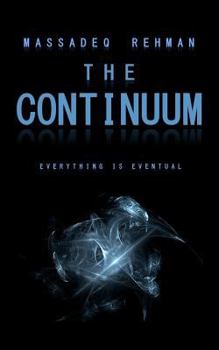 Paperback The Continuum: Everything is Eventual Book