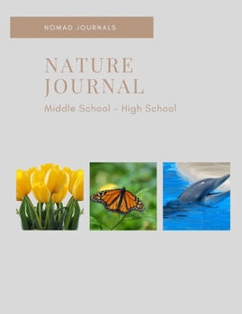 Paperback Nature Journal Middle School High School: Homeschooling, Science, Living Books Book