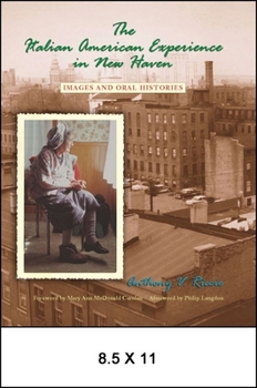 Hardcover The Italian American Experience in New Haven Book