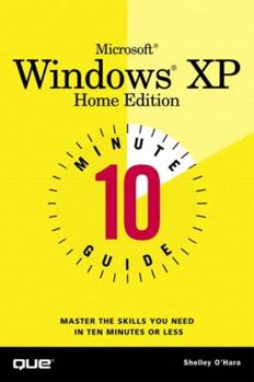 Paperback 10 Minute Guide to Microsoft Windows XP Home Edition Book