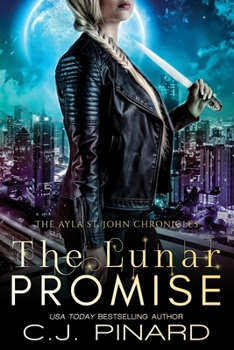 The Lunar Promise (The Ayla St. John Chronicles)