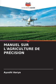 Paperback Manuel Sur l'Agriculture de Précision [French] Book