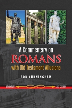 Paperback A Commentary on Romans with Old Testament Allusions Book