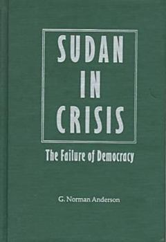 Sudan in Crisis: The Failure of Democracy