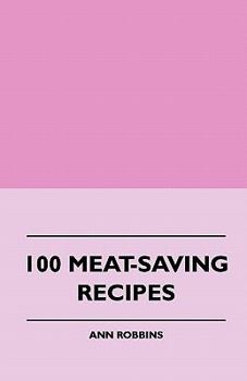 Paperback 100 Meat-Saving Recipes Book