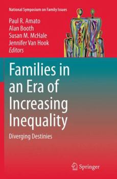 Paperback Families in an Era of Increasing Inequality: Diverging Destinies Book