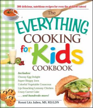 Paperback The Everything Cooking for Kids Cookbook Book