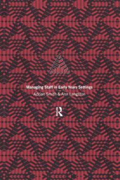 Hardcover Managing Staff in Early Years Settings Book