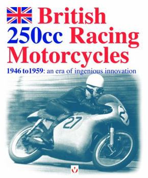 Hardcover British 250 CC Racing Motorcycles Book
