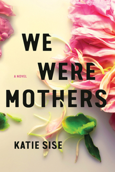 Hardcover We Were Mothers Book